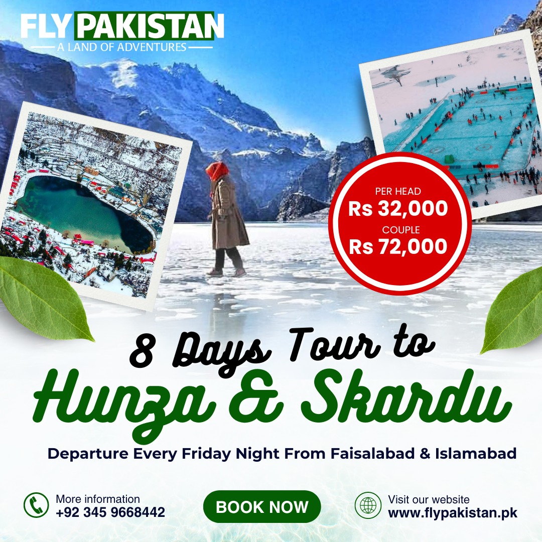 Book Deal 8 Days Tour To Hunza And Skardu Valley 2024